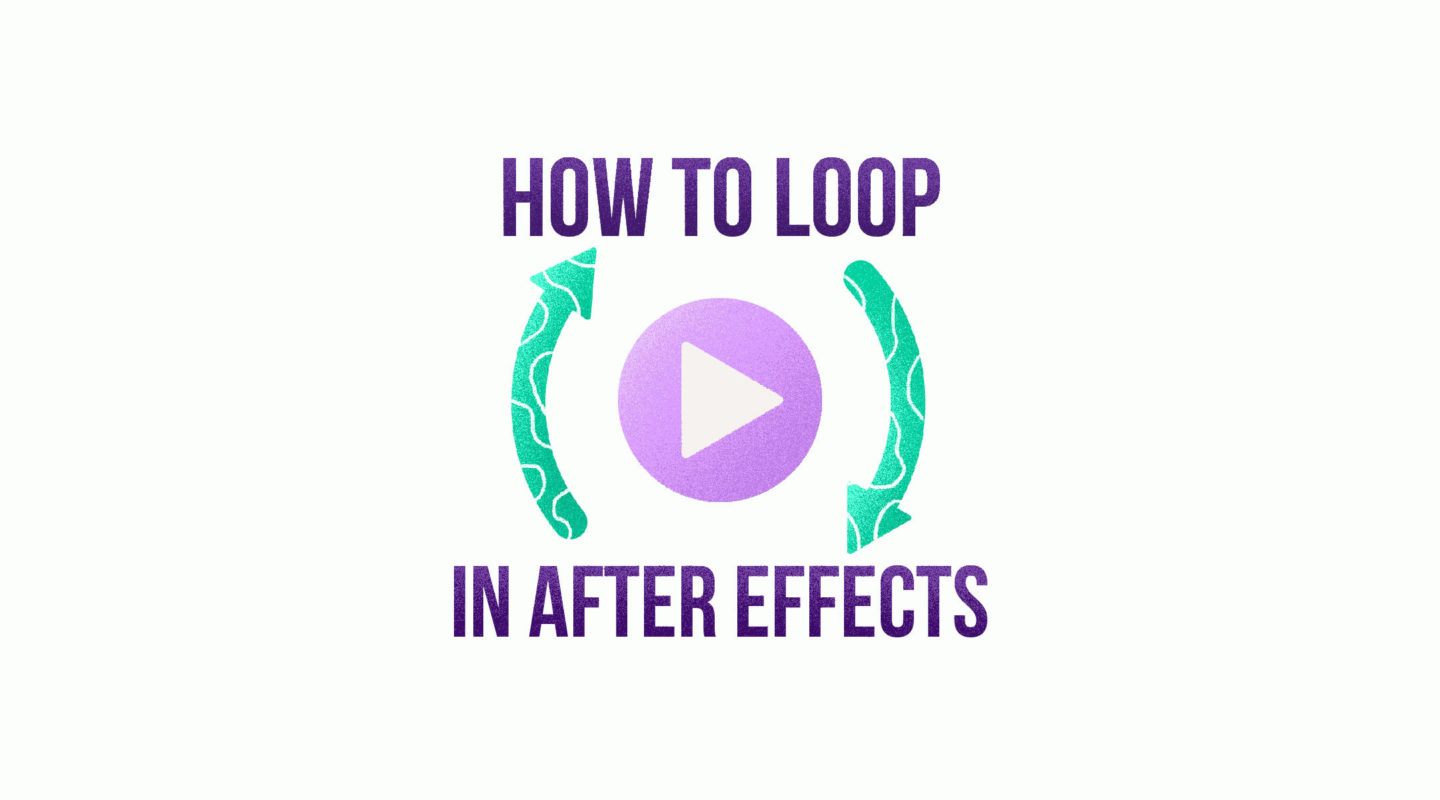 How To Loop Footage In After Effects Motion Array